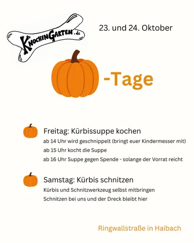 Plakat: Kürbis-Tage im Knochengarten am 23. und 24. Oktober. Freitag Kürbissuppe kochen ab 14 Uhr, Samstag Kürbis schnitzen.